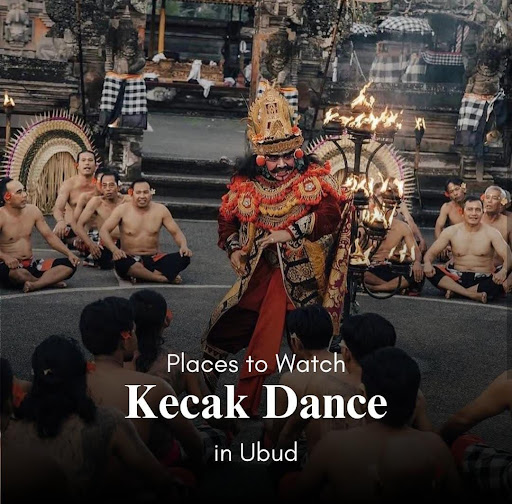 Kecak Dance Ubud: 3 Places to Watch it in 2024!