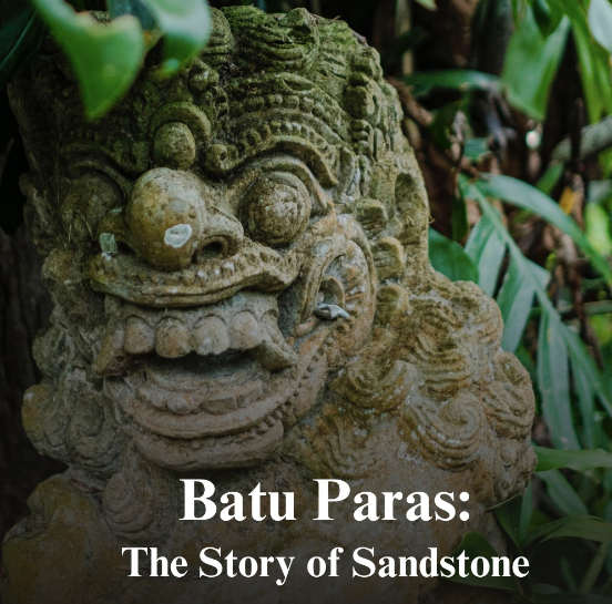 Batu Paras: History of Sandstone! 